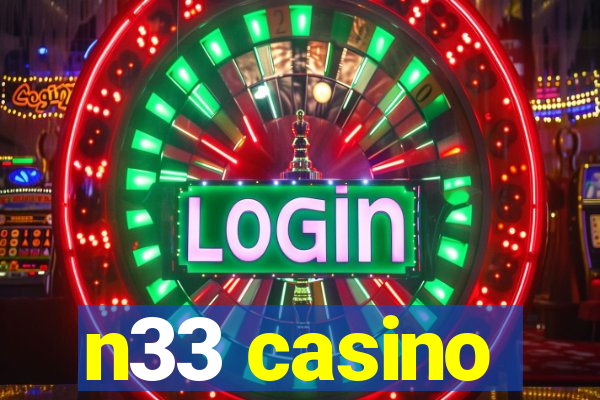 n33 casino